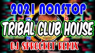 Best of Tribal Club House ReMixtape 2021 | No Copyright Music and Free to Use