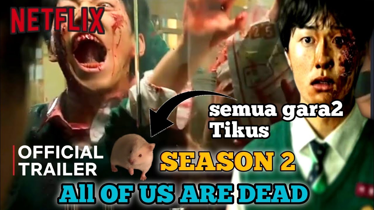 ALL OF US ARE DEAD SEASON 2 TRAILER, Netflix