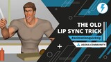 Old Lip Synch Tricks with David Gibson - #Quicktips