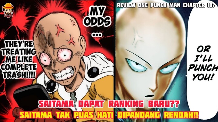 Saitama Dapat Ranking Baru??Saitama Tak Puas Hati Dipandang Rendah!! *Chapter 187