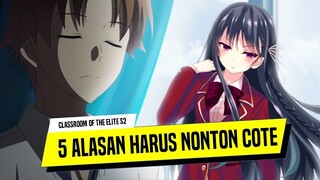 Alasan Harus Nonton Classroom Of The Elite Season 2