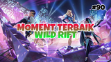 Moment Tebaik #90 | League Of Legends : Wild Rift Indonesia