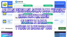 APLIKASI PENGHASIL UANG TERCEPAT 2022 CUMA NONTON VIDEO 15 DETIK AJA DI BAYAR