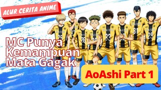 MC Pemain Sepak Bola yang punya mata Gagak - Alur Cerita Season 1 AoAshi