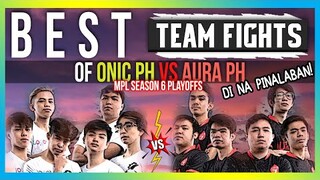 ONIC PH VS AURA PH BEST TEAM FIGHTS OF MPL SEASON 6 PLAYOFFS | MLBB