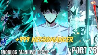 (75)LONER na NAGING SSS+ RANK NECROMANCER [TAGALOG MANHWA RECAP]