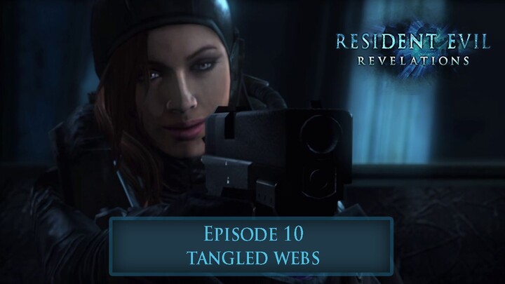 Sorry Ya..... Mas Parker - Resident Evil Revelations Episode 10