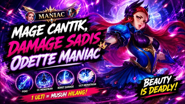 Mage Cantik, Damage Sadis – Odette Maniac!