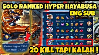 HARD GAME ! SOLO RANK HYPER CARRY HAYABUSA 20 KILL TAPI KALAH ! - Stenly Hayabusa