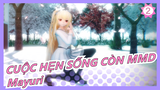 [CUỘC HẸN SỐNG CÒN MMD] Mayuri: Tôi cũng muốn được Hẹn hò với anh_2