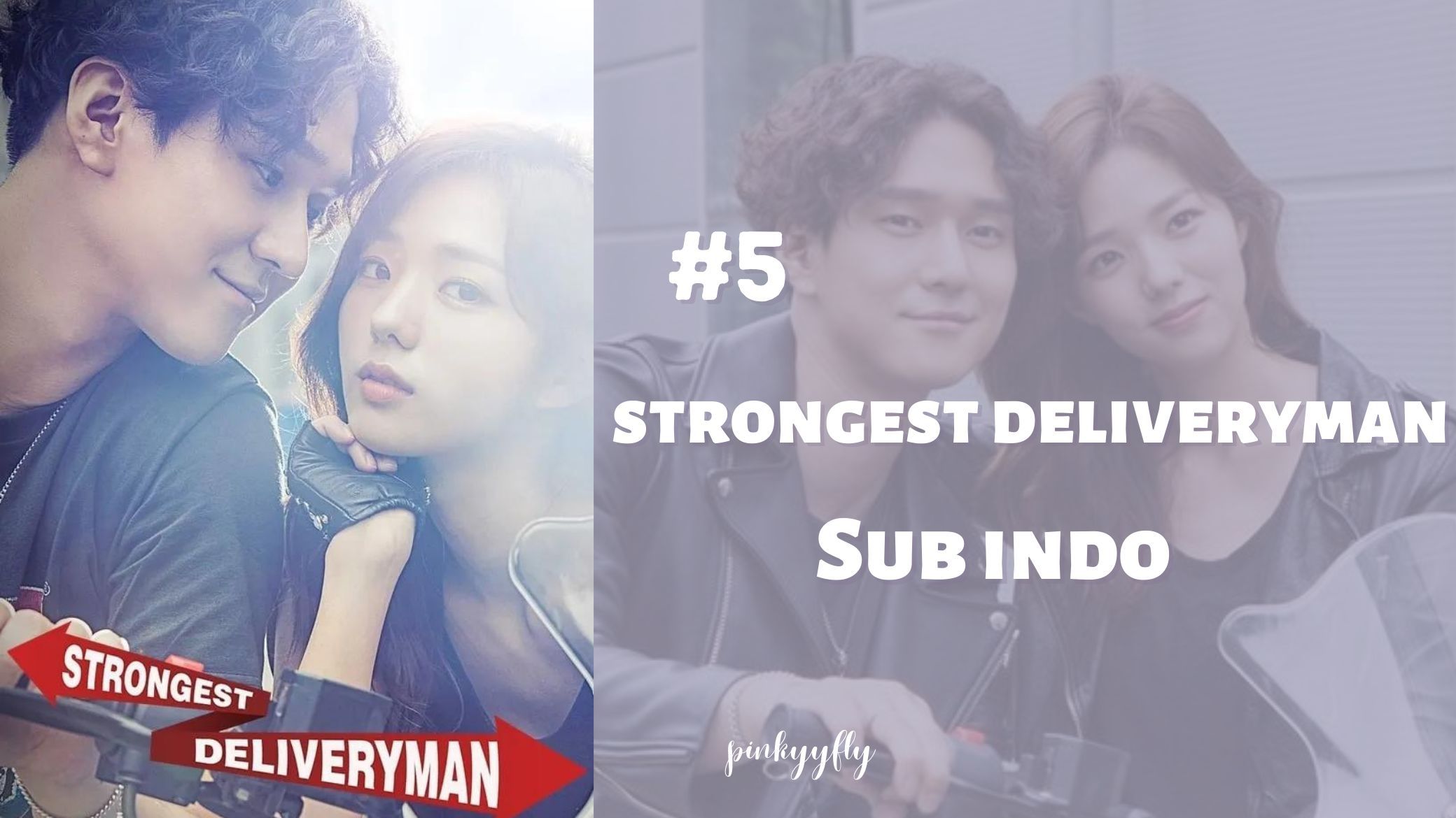 Strongest Deliveryman Episode 16 (Final)