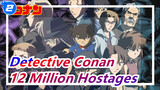 [Detective Conan] Ep304 Iconic Scenes, 12 Million Hostages_2