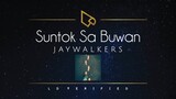 Jaywalkers | Suntok Sa Buwan (Official Lyric Video)