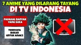 7anime yang dilarang tayang di TV indonesia