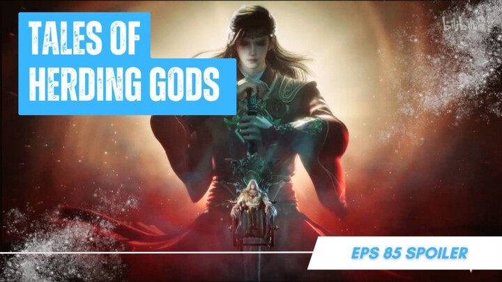 Tales of Herding Gods - EP 85 Sub Indo!
