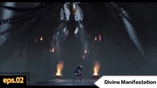 Divine Manifestation eps 02