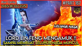 LORD LIN FENG MURKA MELAWAN LELUHUR KLAN NAGA HITAM !! - Alur Cerita Donghua #WJDZ PART 167