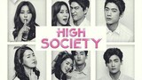 High Society (2015) Eps 1 Sub Indo