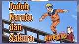 Jodoh Naruto dan Sakura