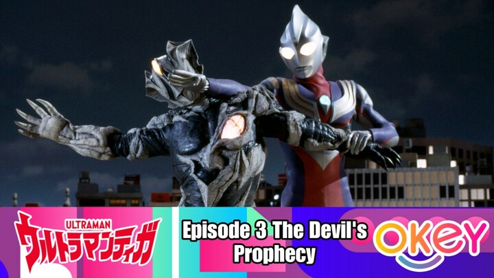 Ultraman tiga Episode 3 The Devil's Prophecy