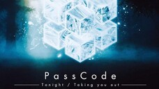 PassCode - Taking you out Tonight! Tour [2018.12.22]