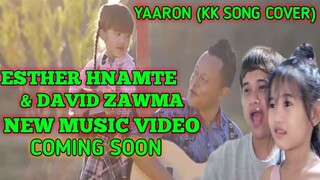ESTHER HNAMTE & DAVID ZAWMA NEW MUSIC VIDEO TEASER | YAARON (KK COVER) | FATHER & DAUGHTER REACTION