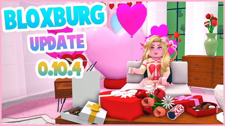 Bloxburg Update 0.10.4 Valentine ( NEW FURNITURES ! )