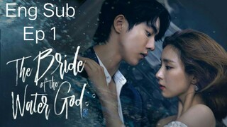 The Bride of the Water God Ep 1 Eng Sub