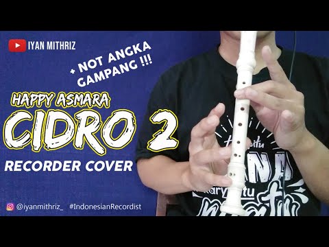 Not Angka Cidro 2 - Happy Asmara | Recorder Cover - Bstation