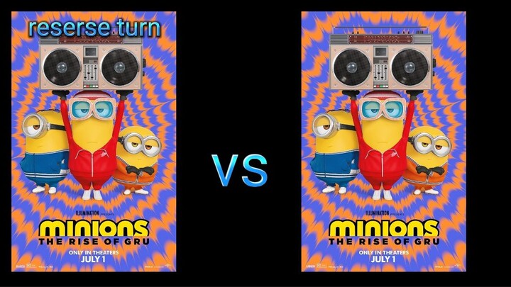 minions the rise off gru normal vs reverse turn