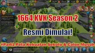 KVK Season 2 KD1664 Akhirnya Dimulai! Siapakah Calon Sekutu dan Musuhnya? Rise of Kingdoms Indonesia