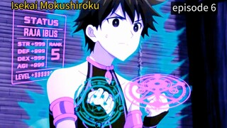 Alur yang. cerita Isekai Mokushiroku episode 6