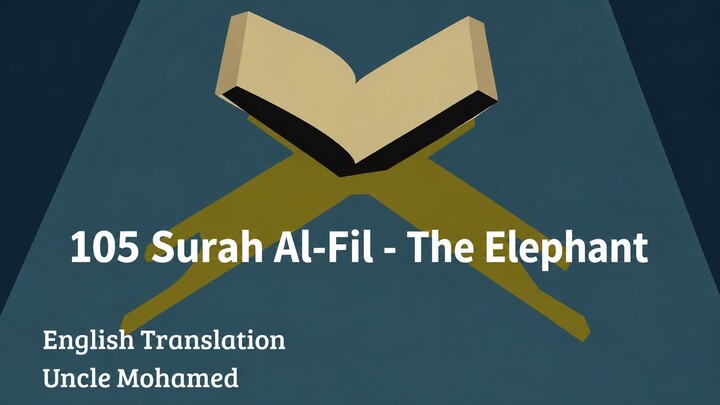 105-Al-Fil – The Elephant
