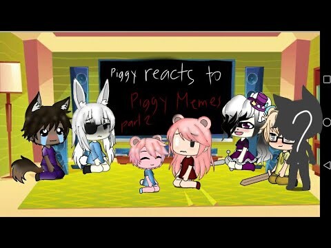 Piggy reacts to piggy memes part 2 //gacha life// memes are NOT mine read description