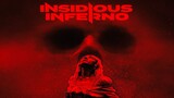 Insidious Inferno **  Watch Full For Free // Link In Description