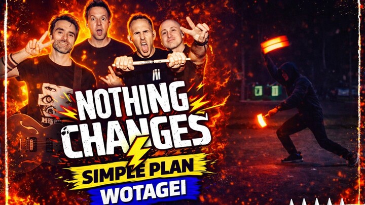 NOTHING CHANGES tapi jadi WOTAGEI!? - Simple Plan【ヲタ芸】