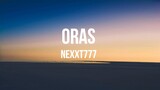 Oras Lyric video | Nexxt777