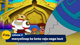 DRAGON WARRIOR INDONESIA - #15 : menyelinap ke kota raja naga laut