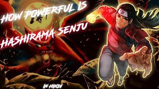 How Powerful is Hashirama Senju?