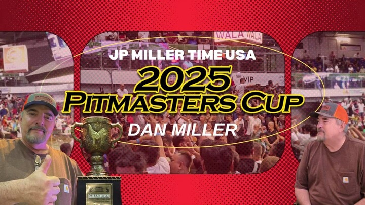 Oklahoma's Dan Miller 2025 Pitmasters Cup Co-Champion 🏆
