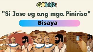 "SI JOSE UG ANG MGA PINIRISO" | Bisaya Bible Story