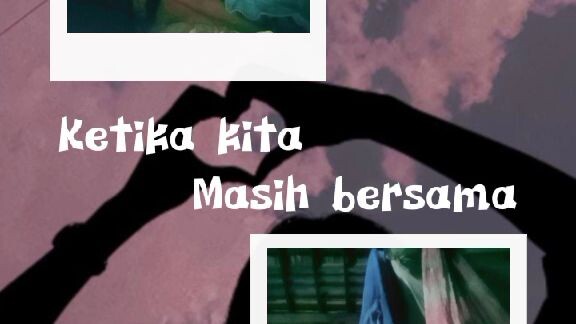 adik ku sama dengan sahabat mu selamanya