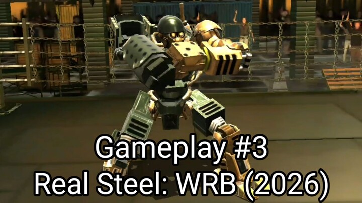 Real Steel: WRB (Gameplay #3) #BstationGamers #bestofbest