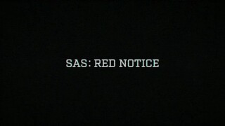SAS: RED NOTICE ( ACTION )