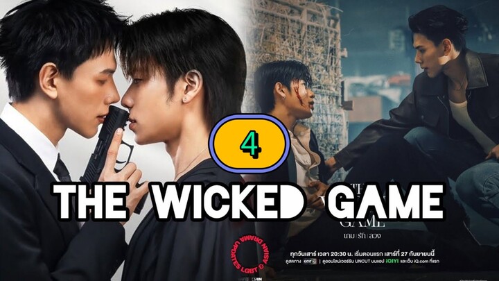 [SATURDAY] T h e  W i c k e d G a m e Episode 4