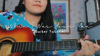 When I Was Your Man - Bruno Mars | Guitar Tutorial