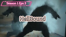Hellbound Season 1 Eps 3