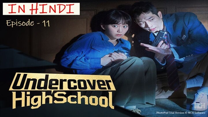 Undercover High School S1E11 In Hindi