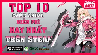 Top 10 tựa game anime miễn phí hay nhất trên Steam