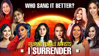 I Surrender | WHO SANG IT BETTER? | Sarah × Elaine × Jessica × Rachelle Ann × Jona × Katrina & more.